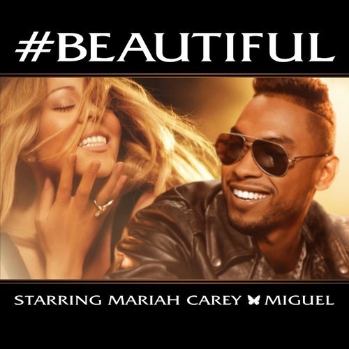 Mariah Carey feat. Miguel / #Beautiful