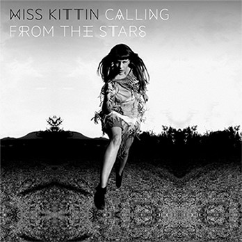 Miss Kittin / Calling from the Stars