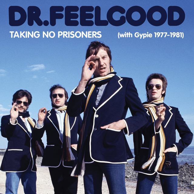 Dr Feelgood / Taking No Prisoners (with Gypie 1977-81)