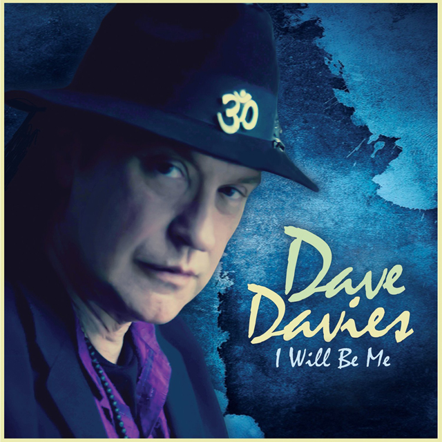 Dave Davies / I Will Be Me