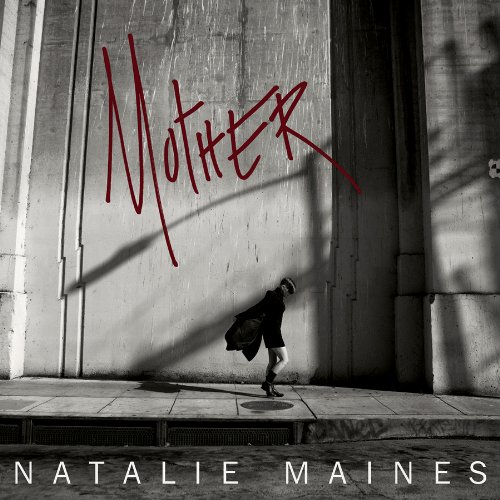 Natalie Maines / Mother