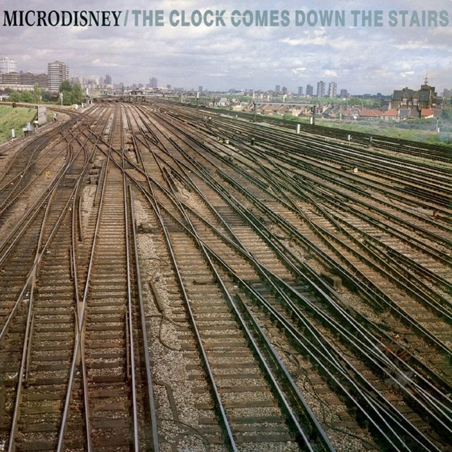 Microdisney / The Clock Comes Down The Stai