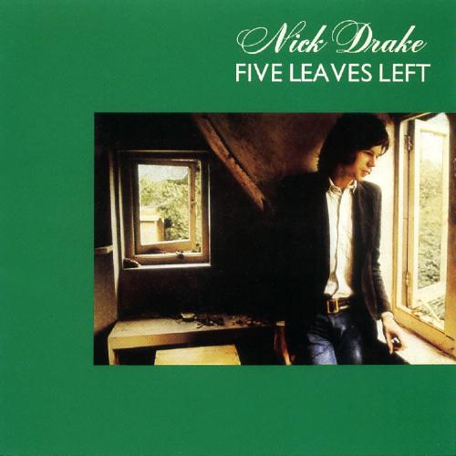 Nick Drake / Five Leaves Left