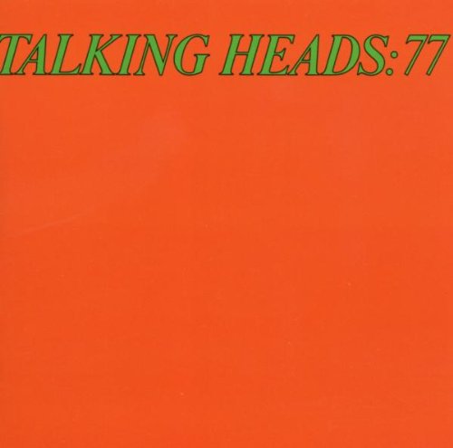 Talking Heads / Talking Heads: 77