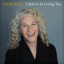 Carole King / I Believe in Loving You - Single