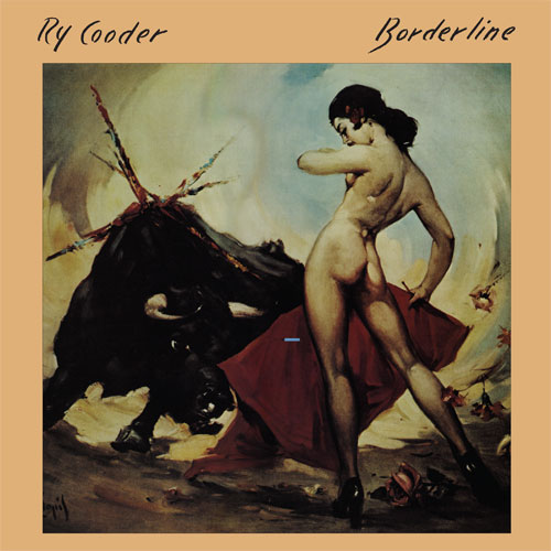 Ry Cooder / Borderline