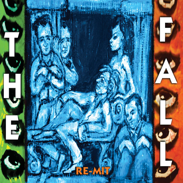 The Fall / Re-Mit