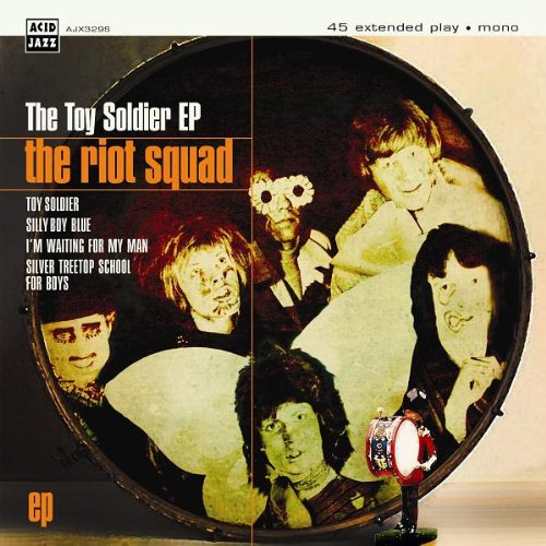 The Riot Squad / The Toy Soldier EP