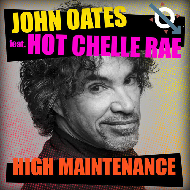 John Oates / High Maintenance (feat. Hot Chelle Rae) - Single