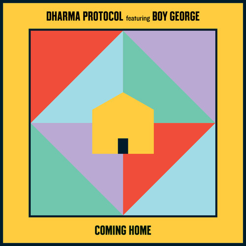 Dharma Protocol feat Boy George / Coming Home