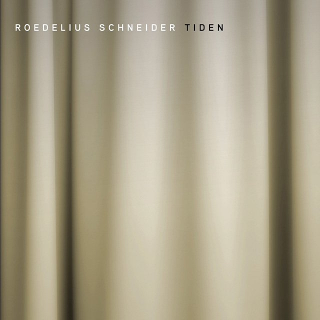 Roedelius Schneider / Tiden