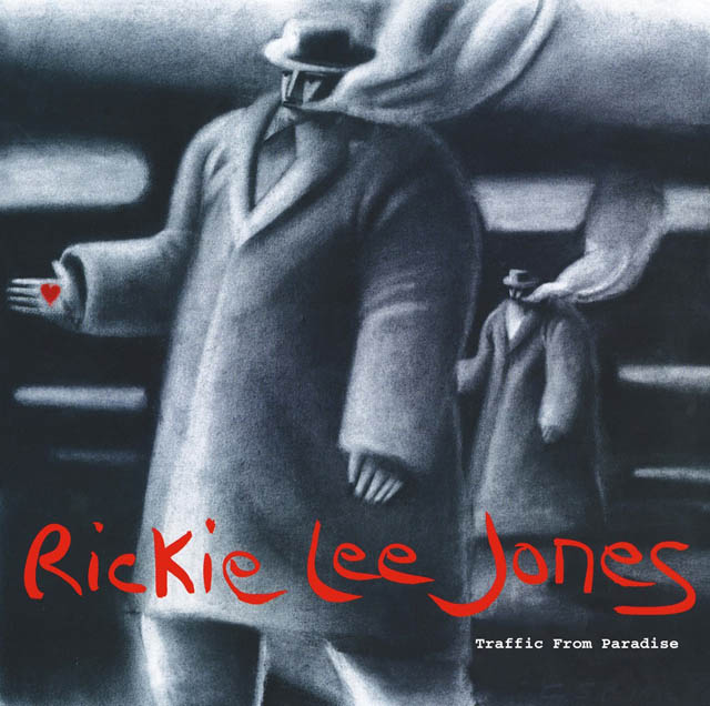Rickie Lee Jones / Traffic From Paradise
