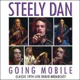 Steely Dan / Going Mobile