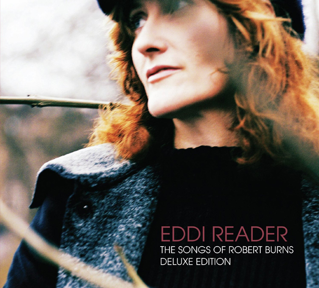 Eddi Reader / Sings the Songs of Robert Burns [Deluxe Edition]