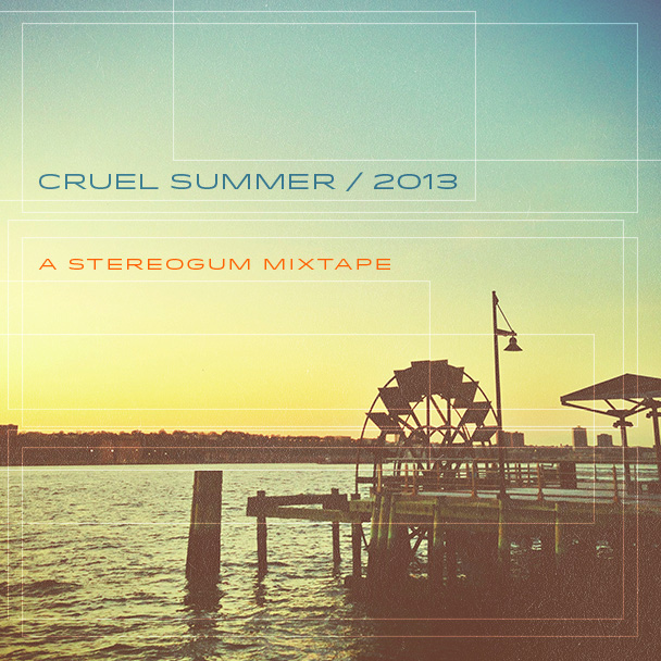 Stereogum Cruel Summer 2013