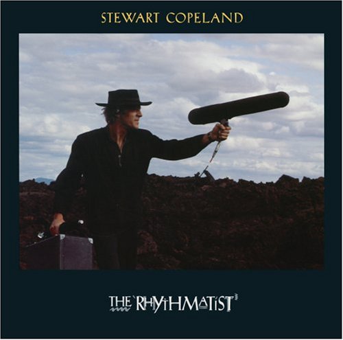 Stewart Copeland / The Rhythmatist