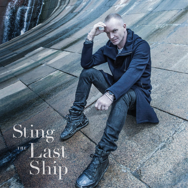 Sting / The Last Ship