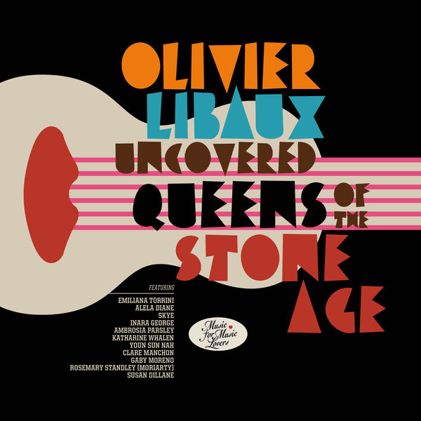 Olivier Libaux / Uncovered: Queens of the Stone Age