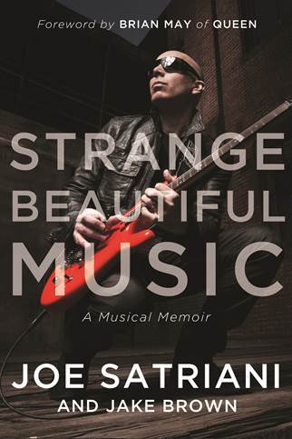 Joe Satriani / Strange Beautiful: A Musical Memoir