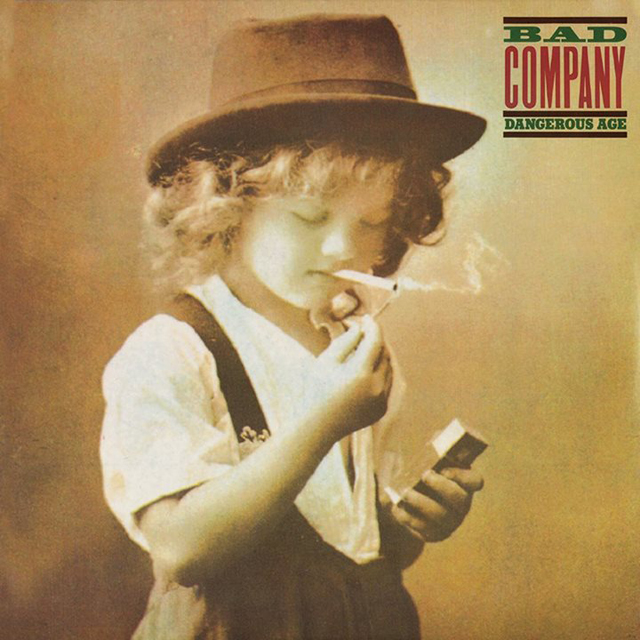 Bad Company / Dangerous Age