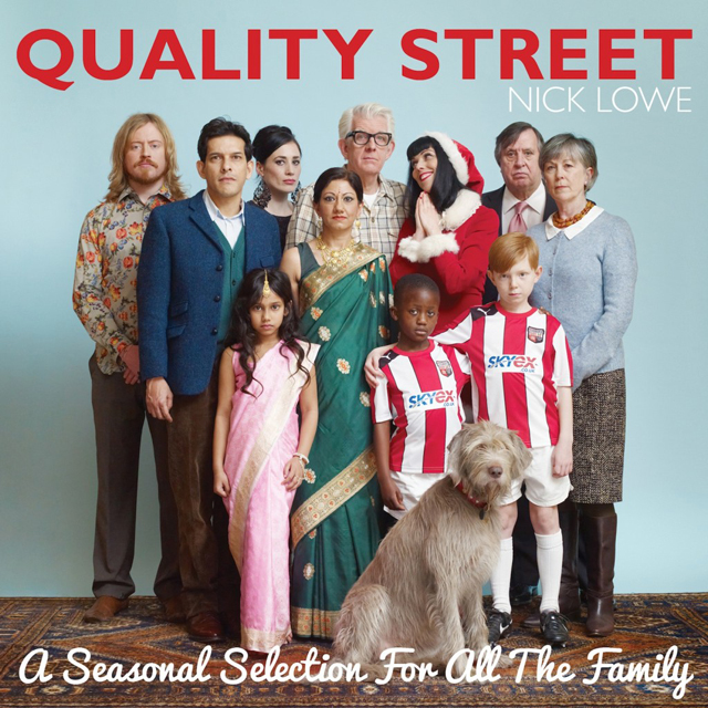 Nick Lowe / Quality Street: A Seasonal Selection for All the Family