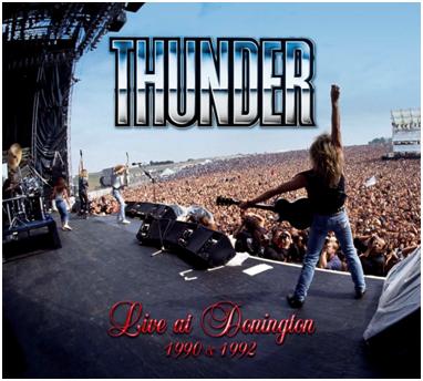 Thunder / Live at Donington (Live Recording 1990 and 1992 -Signed Artwork)