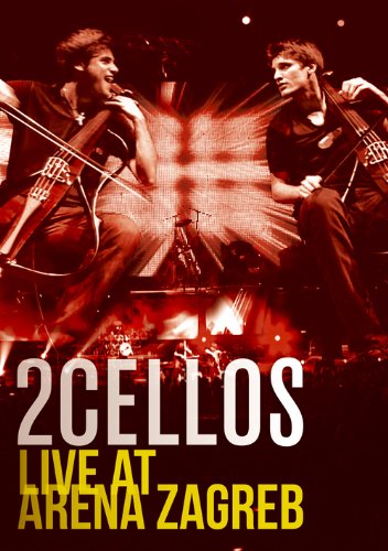 2CELLOS / ライヴ・イン・ザグレブ！