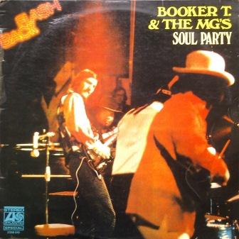Booker T. & The MG's / Soul Party