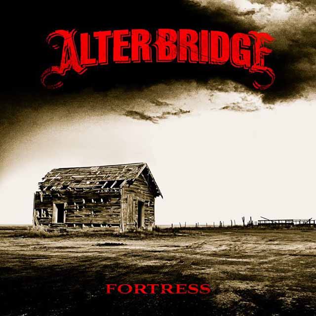 Alter Bridge / Fortress