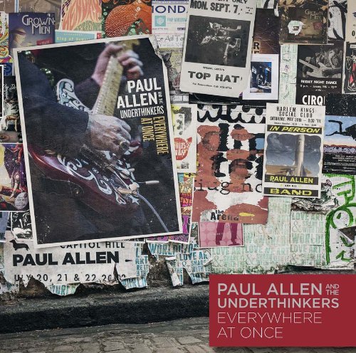 Paul Allen & The Underthinkers / Everywhere at Once