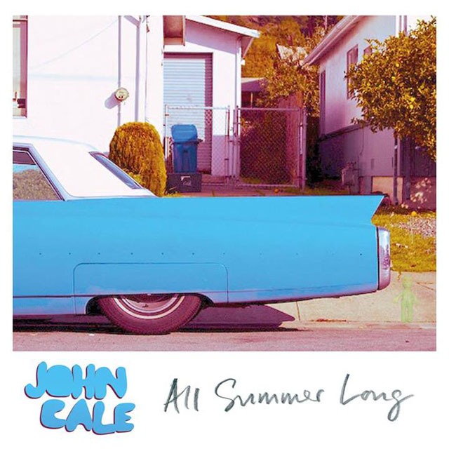 John Cale / All Summer Long