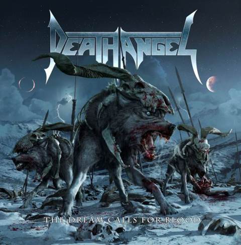 Death Angel / The Dream Calls for Blood