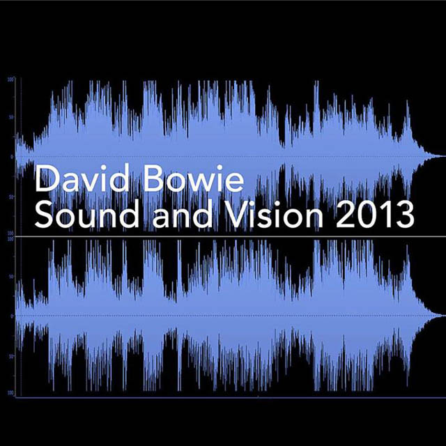 David Bowie / Sound and Vision 2013