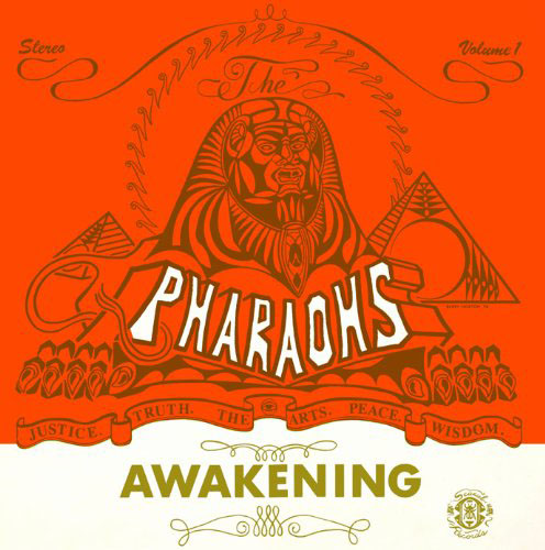 Pharaohs / Awakening