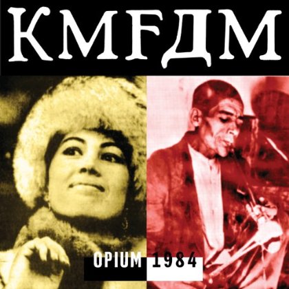 KMFDM / Opium