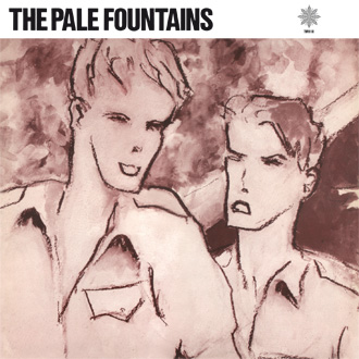 The Pale Fountains / Something On My Mind