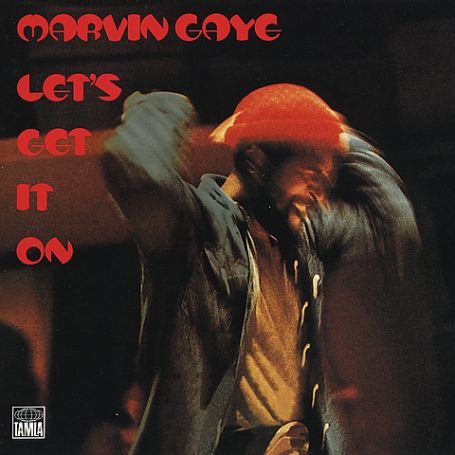 Marvin Gaye / Let’s Get It On