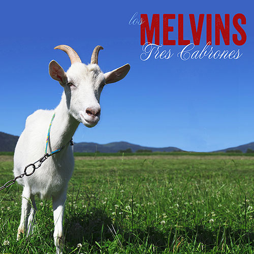 The Melvins / Tres Cabrones