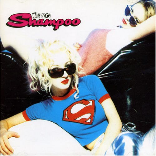 Shampoo / We are Shampoo