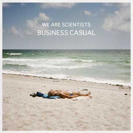 We Are Scientists / Business Casual