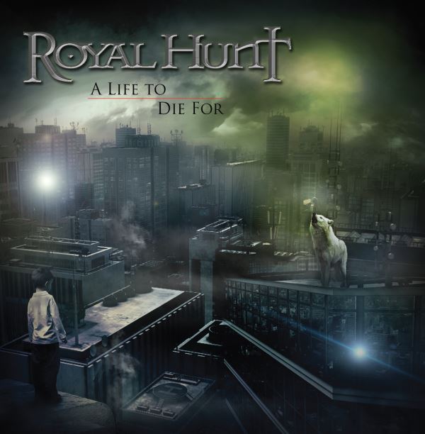 Royal Hunt / A Life To Die For
