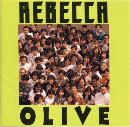 REBECCA / OLIVE