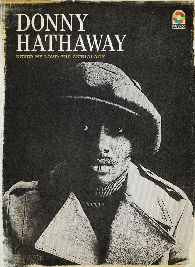 Donny Hathaway / Never My Love : The Anthology