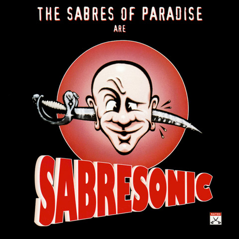Sabres of Paradise / Sabresonic