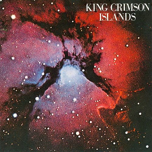 King Crimson / Islands