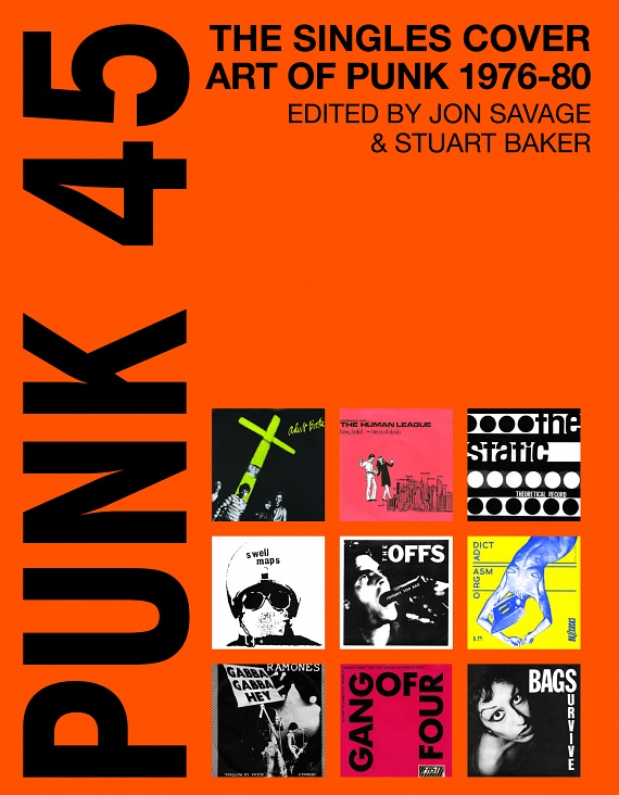 PUNK 45: THE SINGLES COVER ART OF PUNK 1976-80