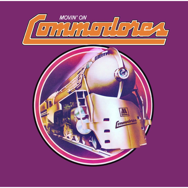 Commodores / Movin' on