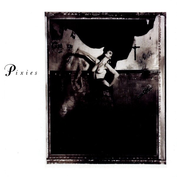 Pixies / Surfer Rosa