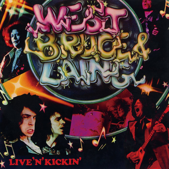 Bruce West & Laing / Live ’n’ Kickin’