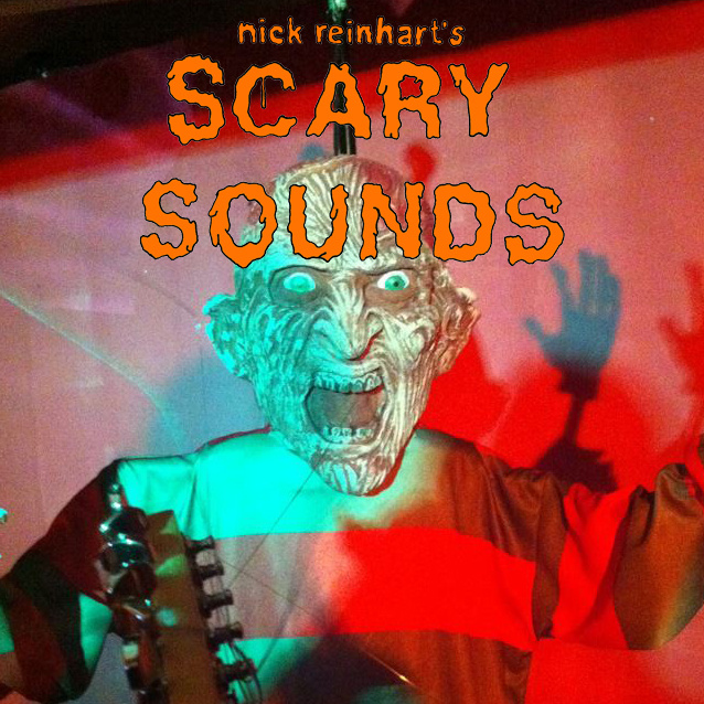 Nick Reinhart / Scary Sounds